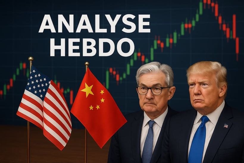 Analyse hebdomadaire des marchés - Semaine du 12 mai 2025